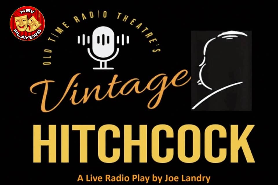HSV Players Holding Auditions for Old Time Radio Hitchcock