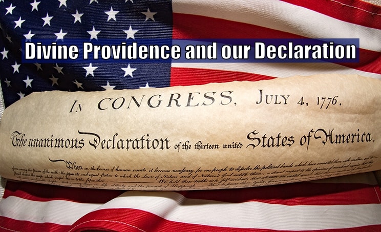 Divine Providence and our Declaration