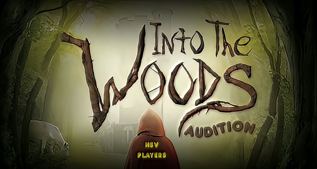 HSV Players To Hold Audition for “Into the Woods”