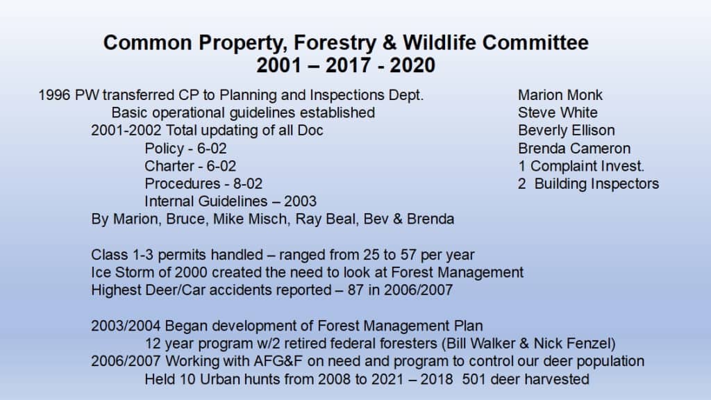 Common Property Forest and Wildlife Committee Bruce Caverly Presents History