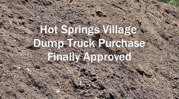 Hot Springs Village Dump Truck Purchase Finally Approved