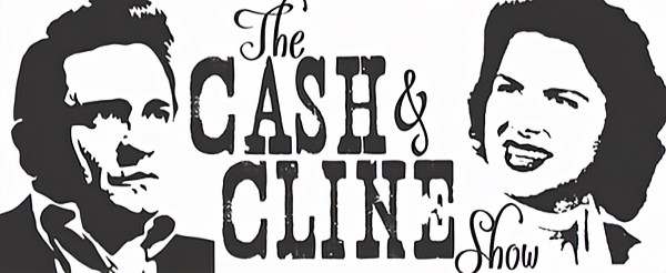 Cash and Cline Show in HSV – Tickets Selling Fast!