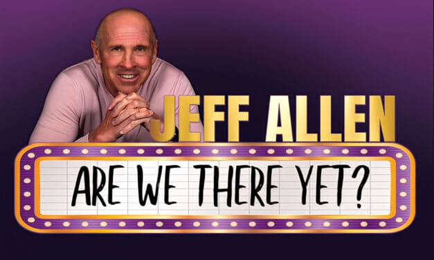 “Are We There Yet?” – Comedian Jeff Allen