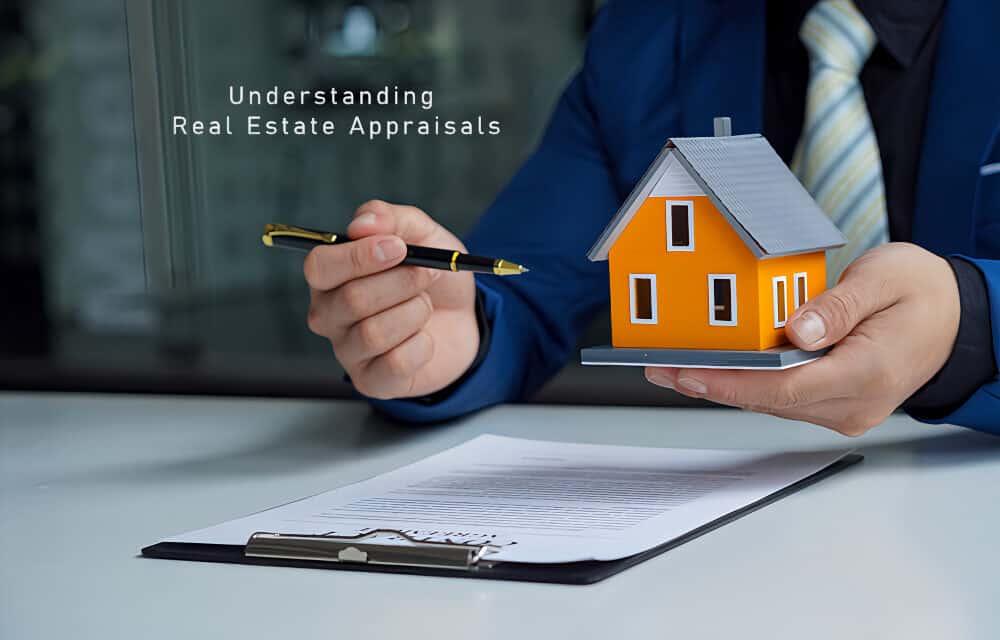 Understanding Real Estate Appraisals