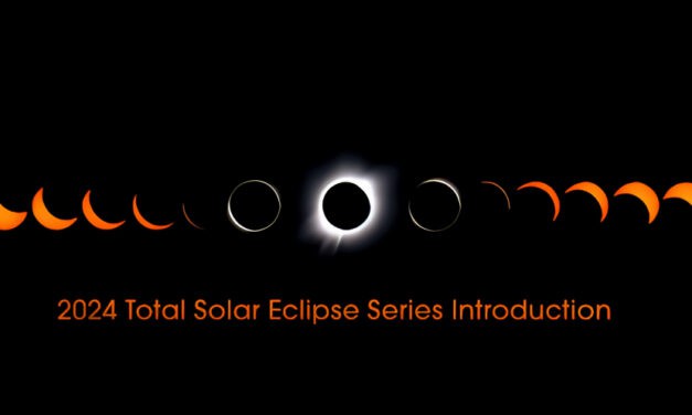 2024 Total Solar Eclipse Series Introduction