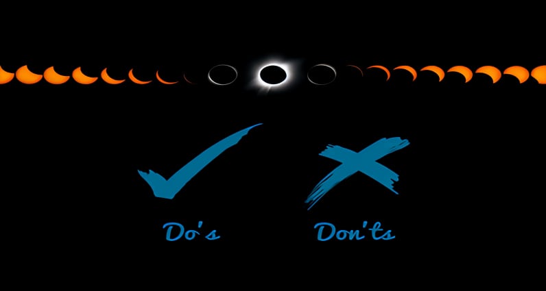 Do’s and Don’ts – 2024 Total Solar Eclipse