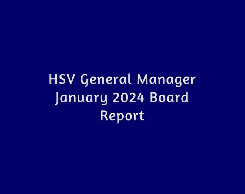 HSV General Manager January 2024 Board Report