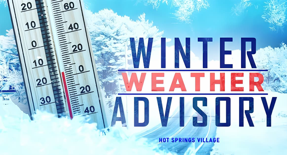 Hot Springs Village Winter Weather Update