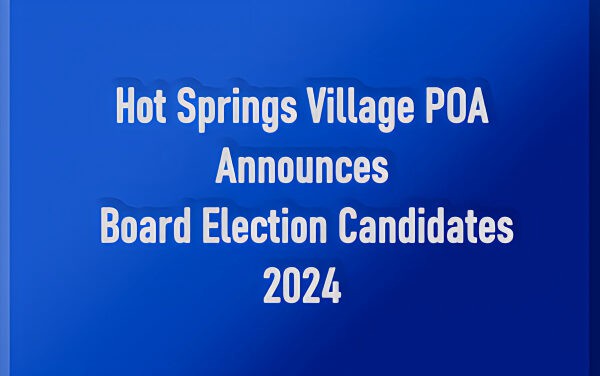 Hot Springs Village Announces 2024 Board Election Candidates