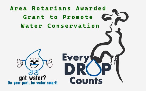 Area Rotarians Awarded Grant to Promote Water Conservation