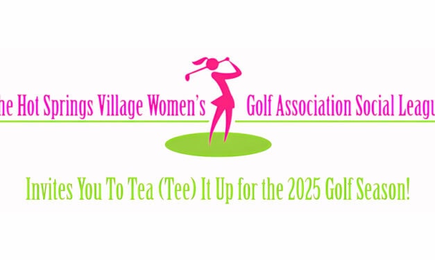 Hot Springs Village Women’s Golf Association Social League Presents:  Tea (Tee) it Up!